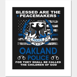 Oakland Police  – Blessed Are The PeaceMakers Posters and Art